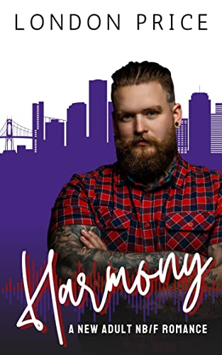 A book cover. The author's name "London Price" is at the top of the cover in thin black caps. The title "Harmony" is written at the bottom in large white cursive with a red outline. The phrase "A New Adult NB/F Romance" is written directly below this in smaller white caps. In the background, down the right side of the cover, a masculine person, with tattoo sleeves, a chequered shirt, cropped hair, a large bird and pierced ears. They have their arms folded across their chest. Behind them, the purple shadow of a cityscape. /end 