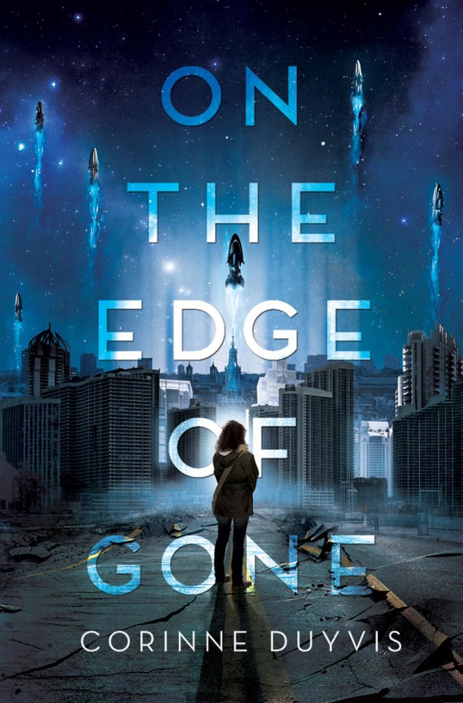 A book cover. The title "On the Edge of Gone" is written down the length of the centre in large blue and white caps. The author's name "Corinne Duyvis" is at the bottom in smaller white caps. The background shows a woman standing on a destroyed road, facing a city. Rockets are taking off from the city and flying up into a dark sky of stars at the top of the cover. /end