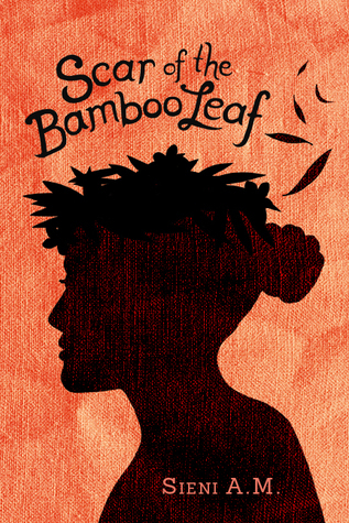 A book cover. The title "Scar of the Bamboo Leaf" is written at the top in black printed script. The author's name "Sieni A. M." is written at the bottom in smaller, orange capitals. The background is orange. Down the centre, the dark silhouette of a young person with their hair tied into a bun. They have leaves on their head. Five leaves are flying away from them. /end