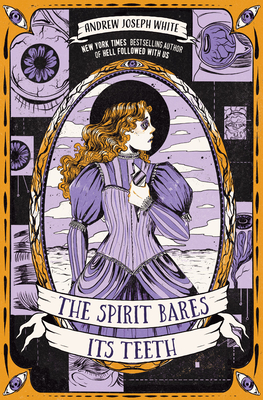 Book cover for 'The Spirit Bares Its Teeth' by Andrew Joseph White. The author's name is at the top of the cover in black capitals. The book title is at the bottom of the cover in larger black capitals. Cover art shows the figure of a person with pale skin in the centre. They are wearing a long sleeved purple dress, have long orange hair, purple eyes and a black circle around their head like a halo. This image is in an orange oval border. Around the border, black squares and art of variously sized purple eyes. The edges of the cover are orange. A purple eye is in each corner of the cover. /end
